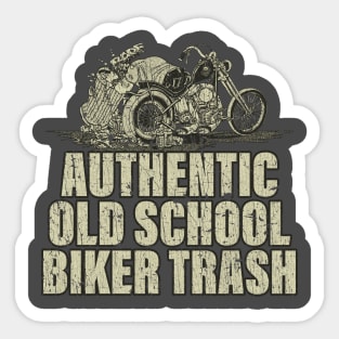 Authentic Old School Biker Trash 1974 Sticker
